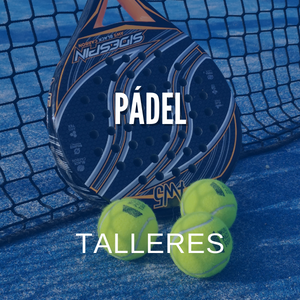 TALLERES PADEL