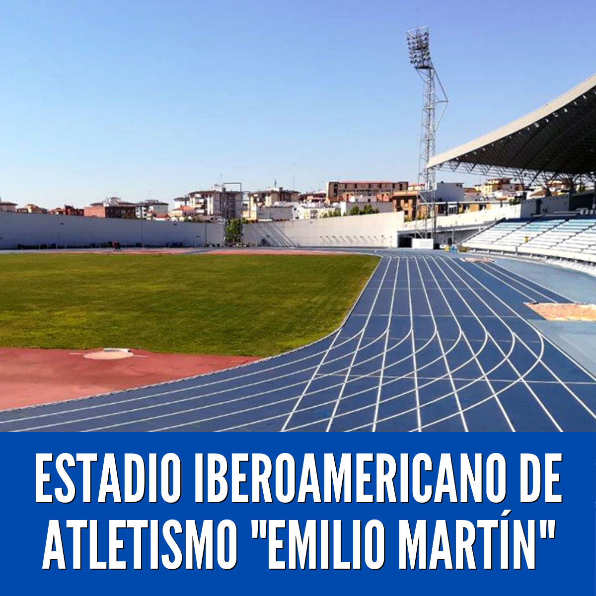 ESTADIO IBEROAMERICANO DE ATLETISMO