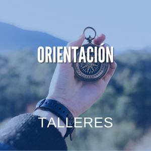 TALLERES ORIENTACION