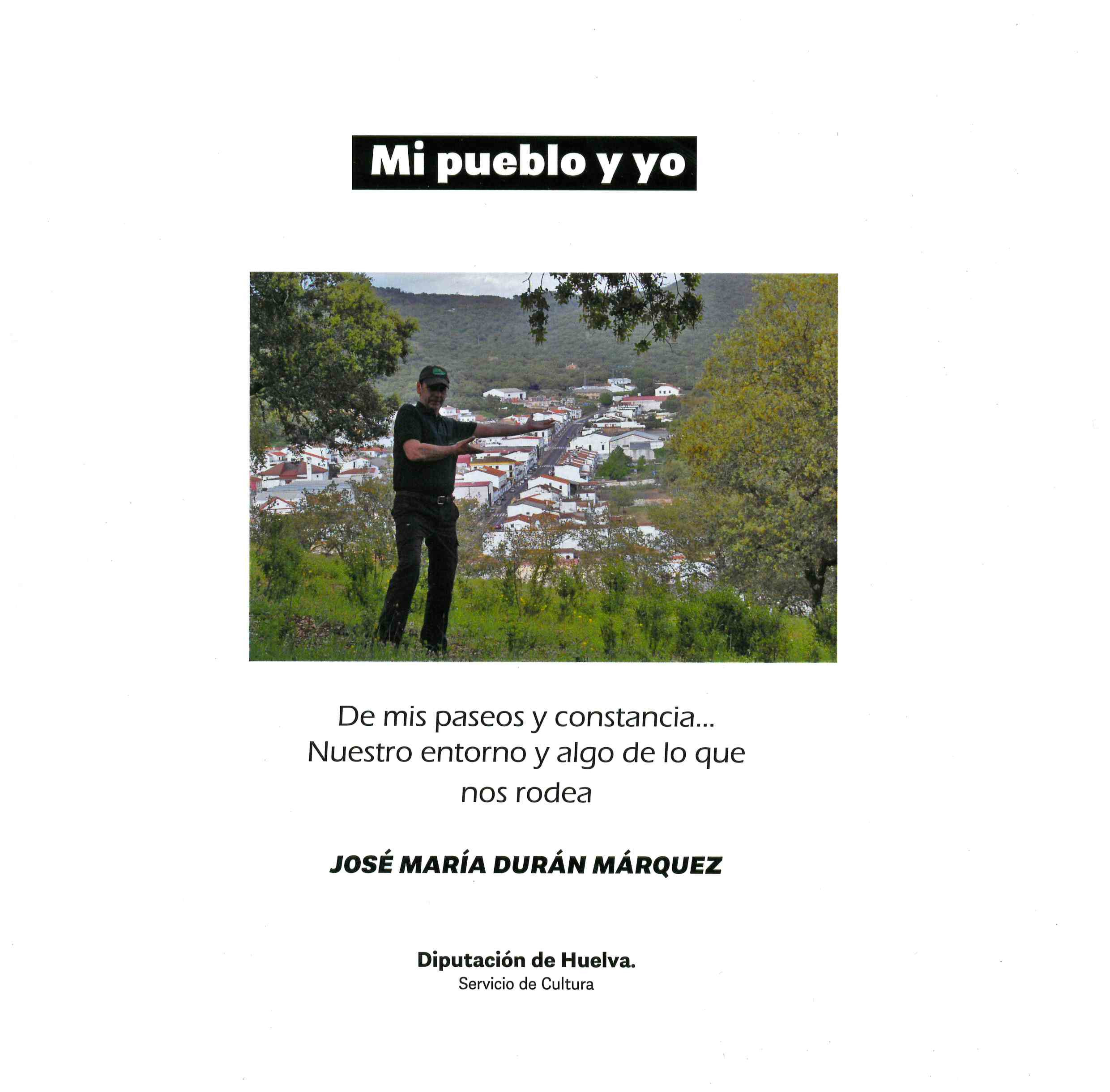 MI PUEBLO Y YO